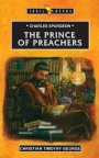 Prince of Preachers - C H Spurgeon - Trailblazers